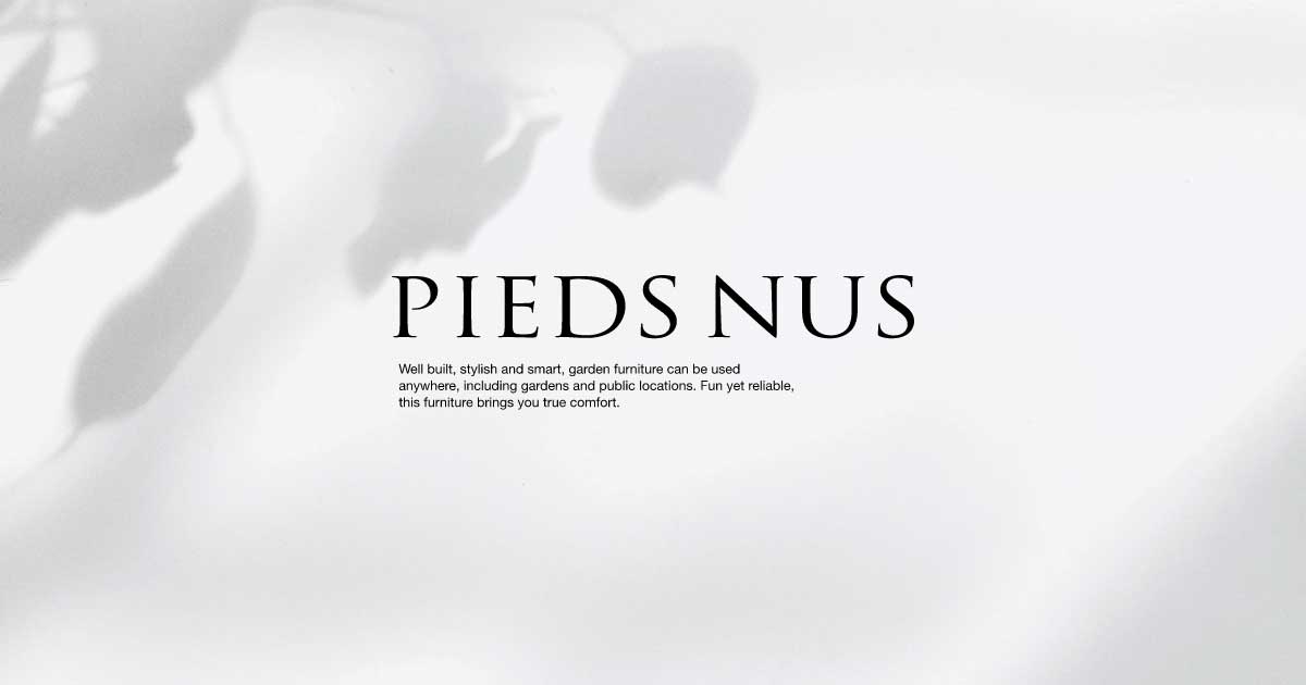 ナルディ – PIEDS NUS（ピエニュ）‐ 屋外・アウトドア家具 | 株式会社タカショー
